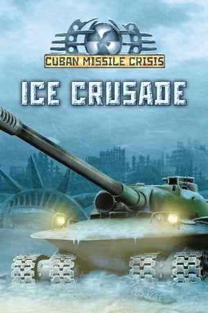 Cuban Missile Crisis: Ice Crusade - скачать торрент бесплатно на ПК