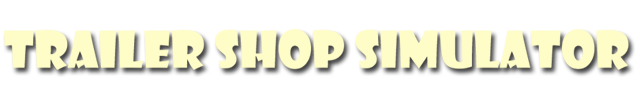 Trailer Shop Simulator logo