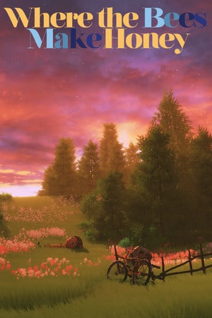 Where the Bees Make Honey