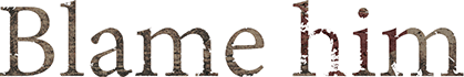 Blame Him - логотип игры
