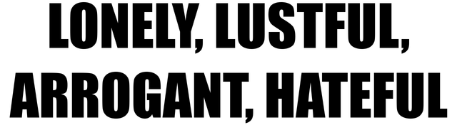 LONELY, LUSTFUL, ARROGANT, HATEFUL logo