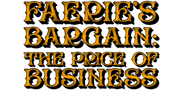 Faerie's Bargain: The Price of Business logo
