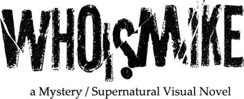 Who Is Mike - A Visual Novel logo