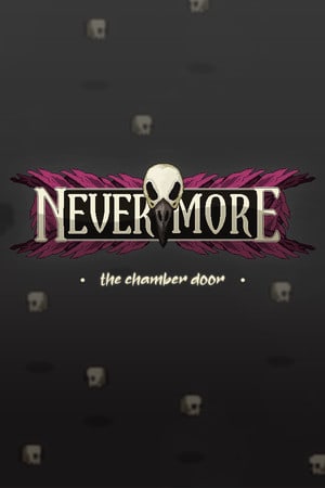 Nevermore: The Chamber Door