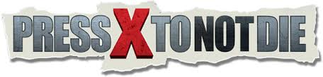 Press X to Not Die logo