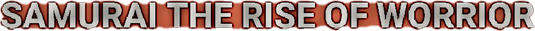 Samurai (The Rise Of Warrior) logo