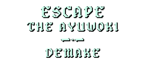 Escape the Ayuwoki DEMAKE - логотип игры