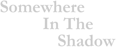 Somewhere in the Shadow - логотип игры