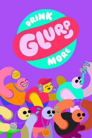 Drink More Glurp