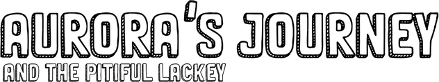 Aurora's Journey and the Pitiful Lackey logo