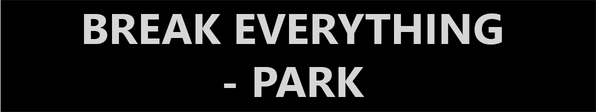 Break Everything - Park logo
