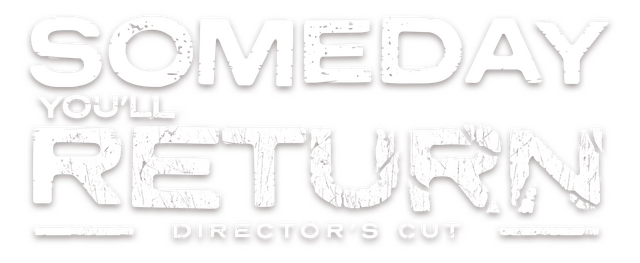 Someday You'll Return: Director's Cut logo
