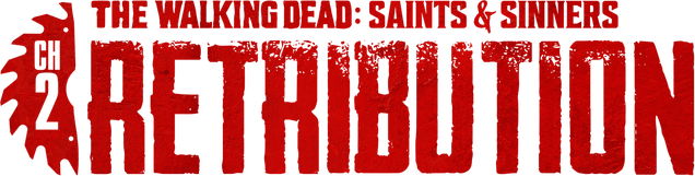The Walking Dead: Saints and Sinners - Chapter 2: Retribution - логотип игры