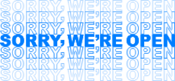 Sorry We're Open logo