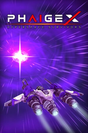 PhaigeX: Hyperspace Survivors