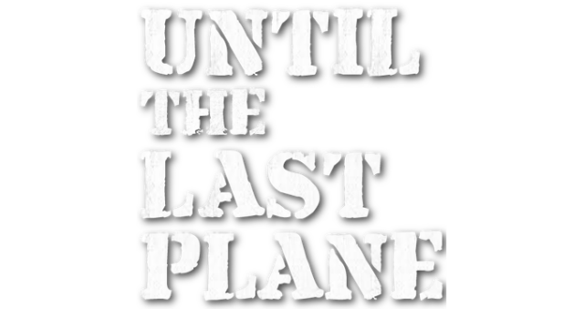 Until the Last Plane logo