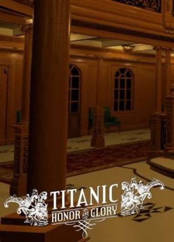 Titanic Honor and Glory