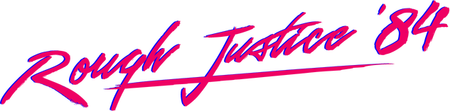 Rough Justice: '84 logo