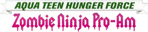 Aqua Teen Hunger Force: Zombie Ninja Pro-Am logo