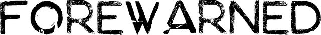 FOREWARNED logo