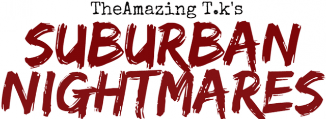 The Amazing T.K's Suburban Nightmares logo