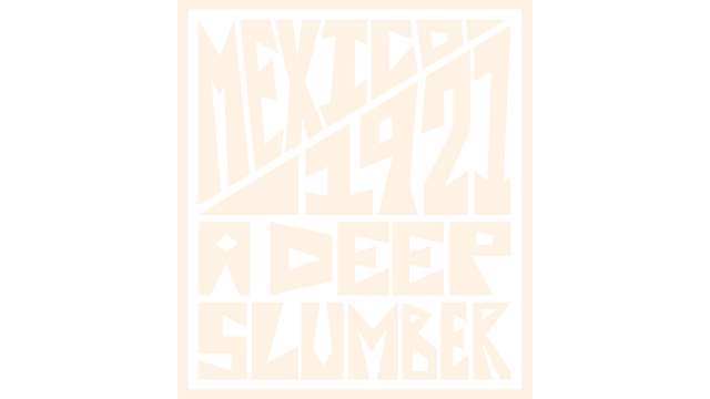 Mexico, 1921. A Deep Slumber. - логотип игры