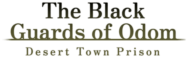 The Black Guards of Odom - Desert Town Prison - логотип игры