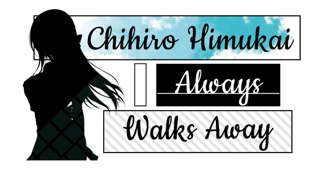 Chihiro Himukai Always Walks Away logo