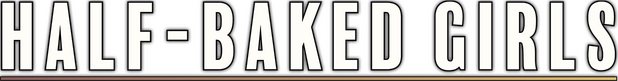 HALF-BAKED GIRLS logo