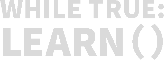 while True: learn() logo