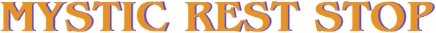 Mystic Rest Stop logo