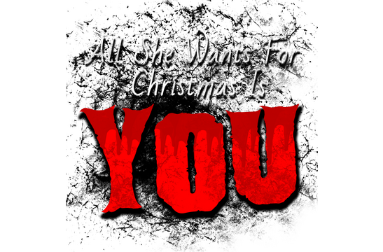 All She Wants For Christmas Is YOU logo