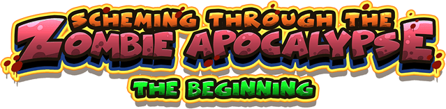 Scheming Through The Zombie Apocalypse: The Beginning logo