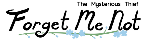 The Mysterious Thief; Forget Me Not logo