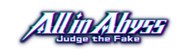All in Abyss: Judge the Fake logo