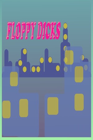 Floppy Dicks