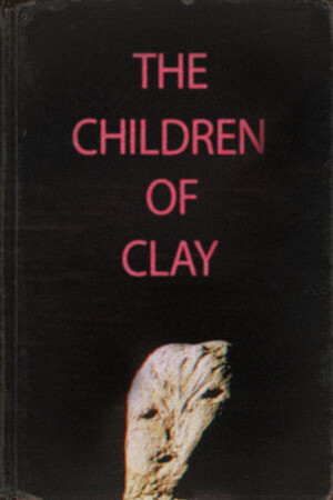 The Children of Clay