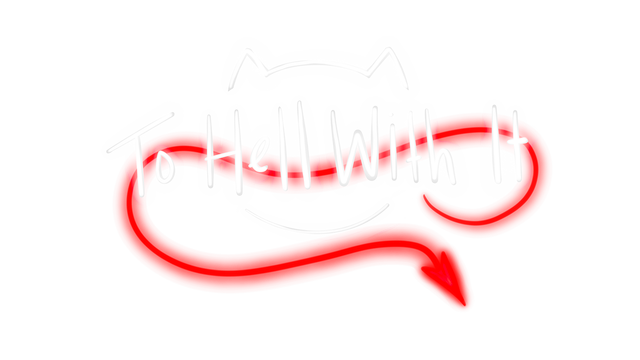 To Hell With It logo