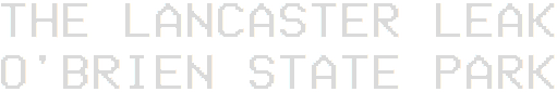 The Lancaster Leak - O'Brien State Park logo
