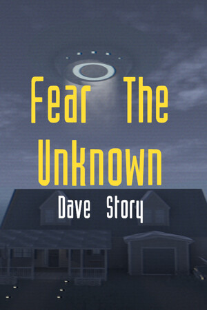 Fear The Unknown - Dave Story
