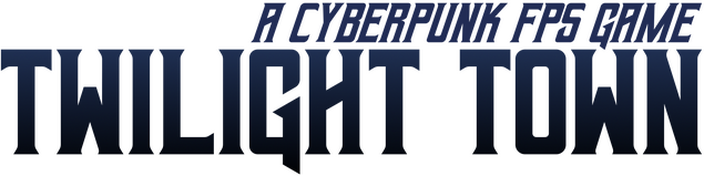 Twilight Town: A Cyberpunk FPS logo