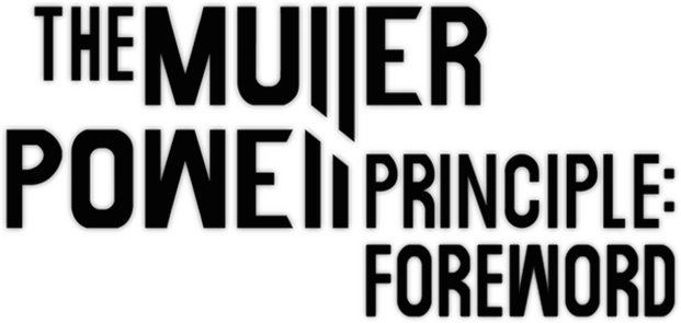 THE MULLER-POWELL PRINCIPLE: Foreword logo