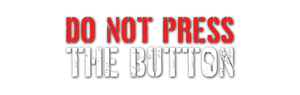 Do Not Press The Button (Or You'll Delete The Multiverse) logo