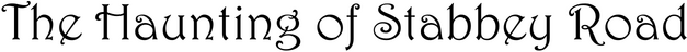 The Haunting Of Stabbey Road logo