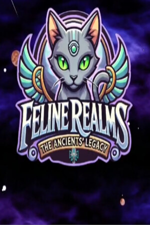 Feline Realms - The Ancients' Legacy