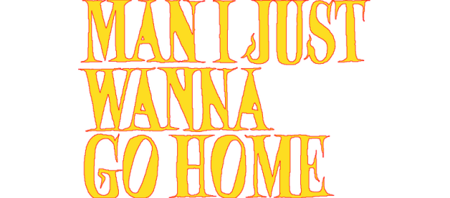 Man I Just Wanna Go Home logo