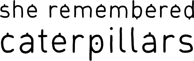 She Remembered Caterpillars logo