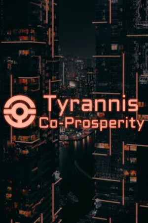 Tyrannis: Co-Prosperity