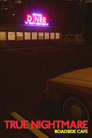True Nightmare - Roadside Cafe