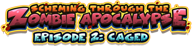 Scheming Through The Zombie Apocalypse Ep2: Caged logo